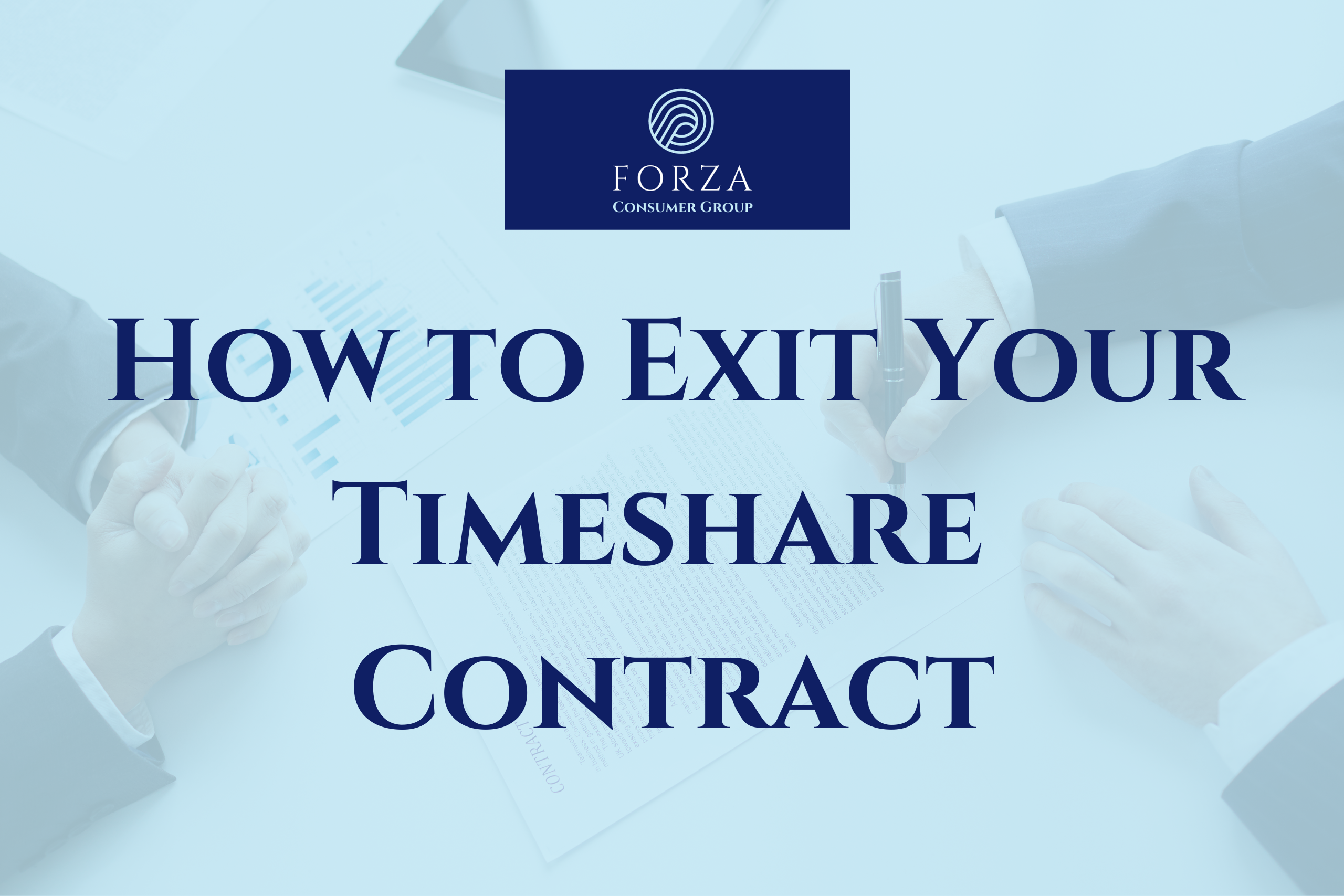 How to Exit Your Timeshare Contract featured image for forza consumer group